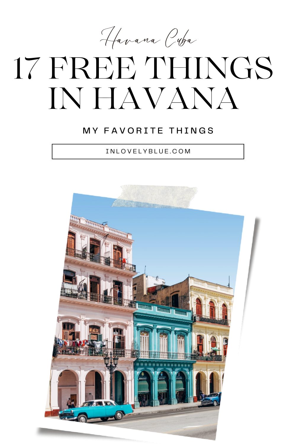 17 Free Things to Do In Havana Cuba