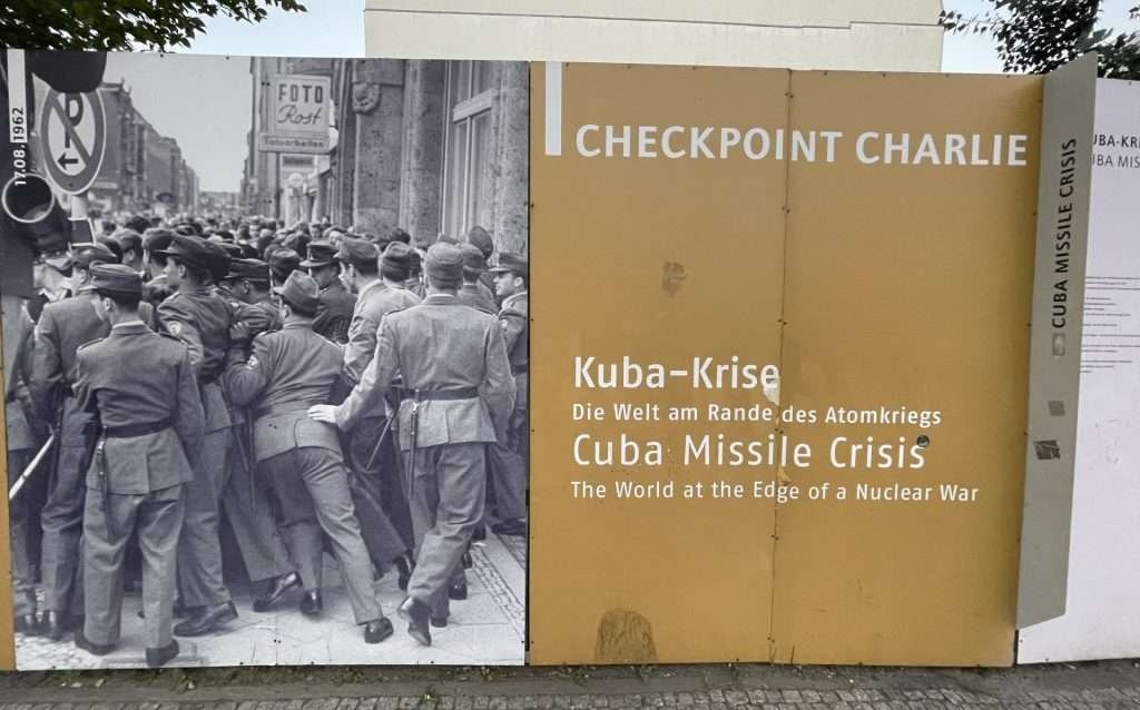 Cuban Missile Crisis Checkpoint Charlie