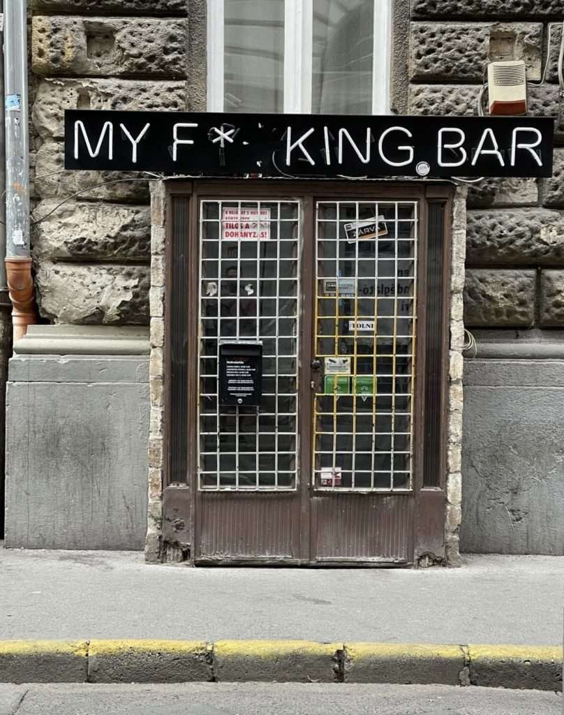 MYF*king Bar in Budapest
